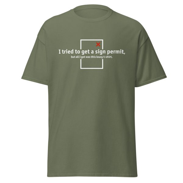 “I tried to get a sign permit” classic tee - Dark hues - Image 11