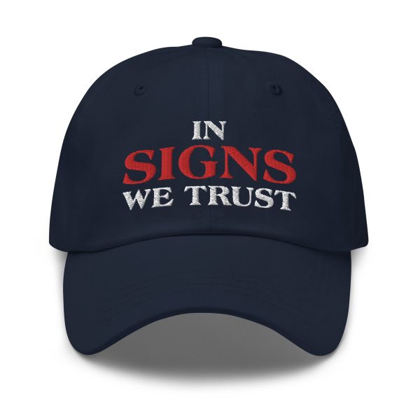 "In Signs We Trust" – Dark Shades Hat