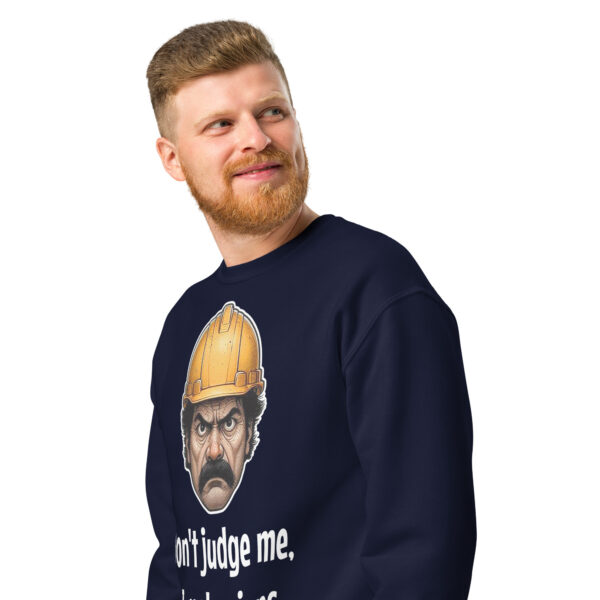 "Don't Judge me" Crew neck sweatshirt - Image 4