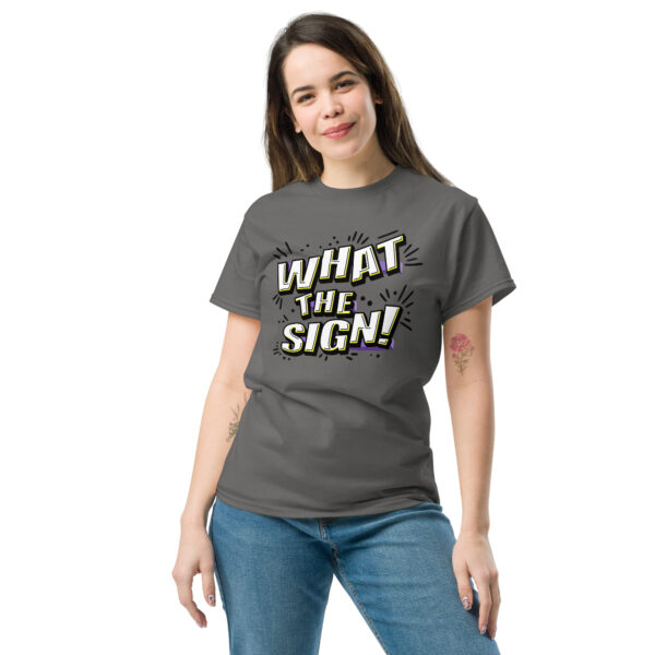 "What the Sign!" Unisex classic tee - Image 8