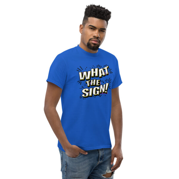 "What the Sign!" Unisex classic tee - Image 6