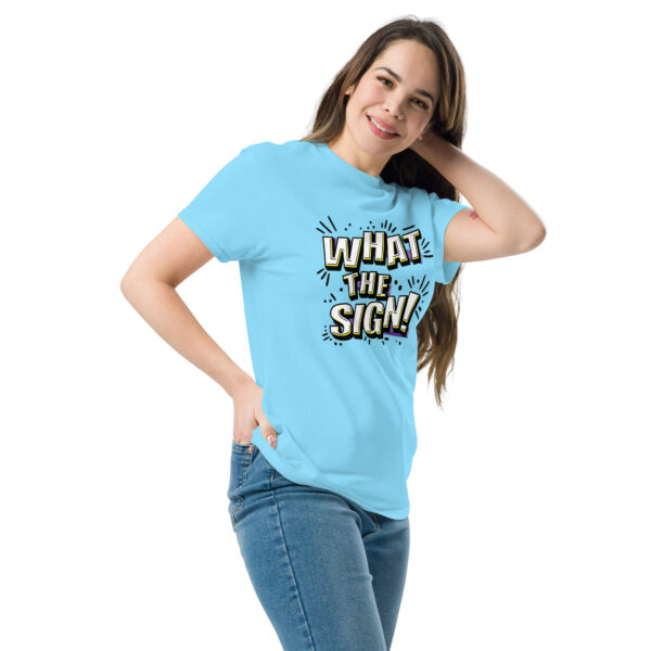 "What the Sign!" Unisex classic tee - Image 16