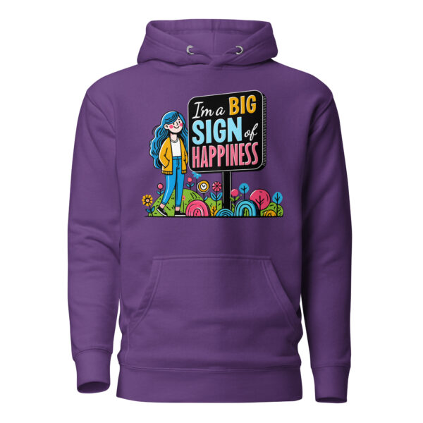 "I'm a Big Signs of Happiness" Unisex Hoodie - Image 7