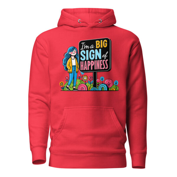 "I'm a Big Signs of Happiness" Unisex Hoodie - Image 11