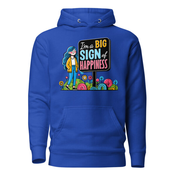 "I'm a Big Signs of Happiness" Unisex Hoodie - Image 5