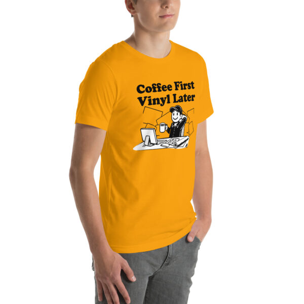 "Coffee First, Vinyl Later" Unisex t-shirt - Image 6