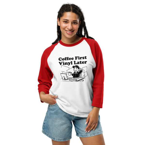 “Coffee First, Vinyl Later” 3/4 sleeve raglan shirt - Image 8