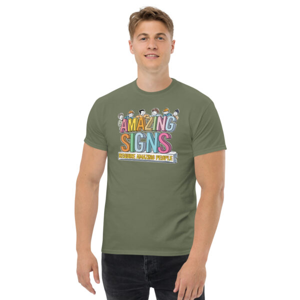 "Amazing Signs Require Amazing People" Unisex classic tee - Image 8