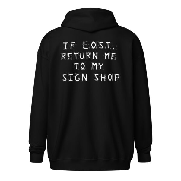 “If lost, return me to my sign shop” Unisex Heavy Blend Zip Hoodie - Image 4