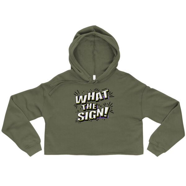 "What the Sign" Crop Hoodie - Image 5